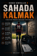 Sessiz Sinyaller 2: Sahada Kalmak | Dijital E-Kitap (PDF)