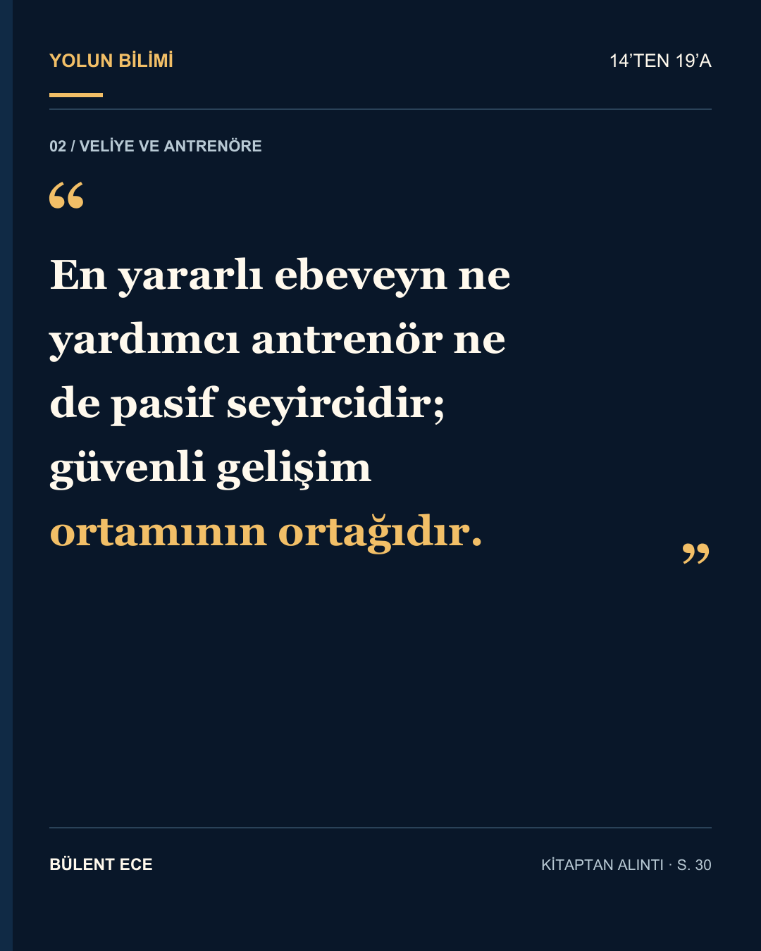 Kitaptan alıntı: ebeveyn güvenli gelişim ortamının ortağıdır, sayfa 30